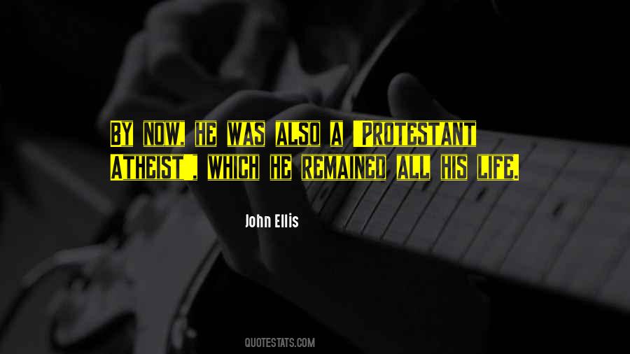 John Ellis Quotes #272742 John Ellis Quotes #272742