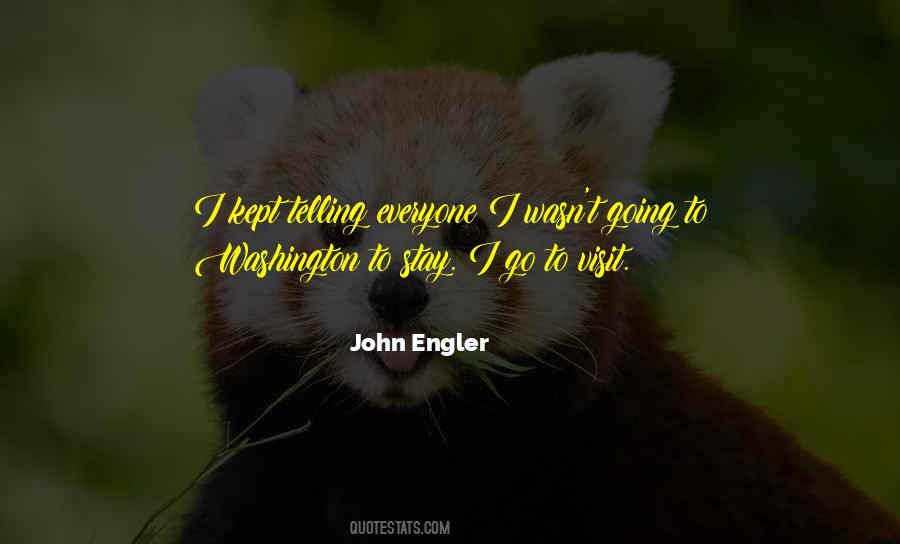 John Engler Quotes #1049429