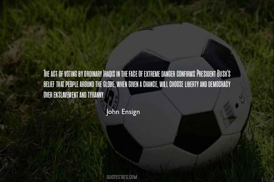 John Ensign Quotes #856454