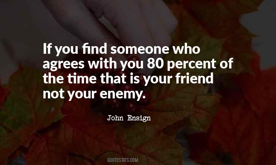 John Ensign Quotes #864530