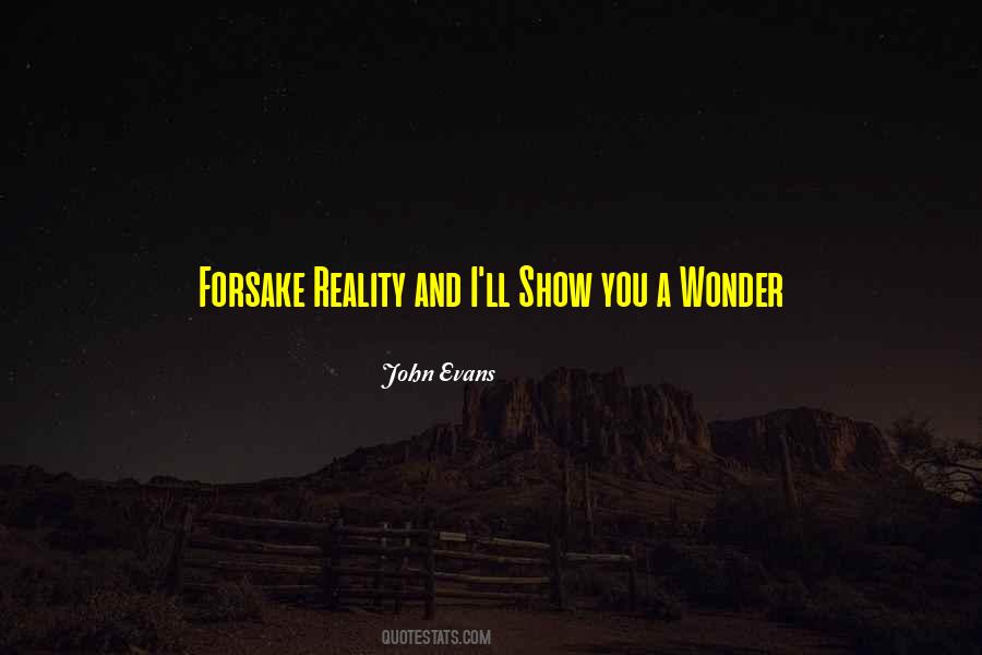 John Evans Quotes #1574918 John Evans Quotes #1574918