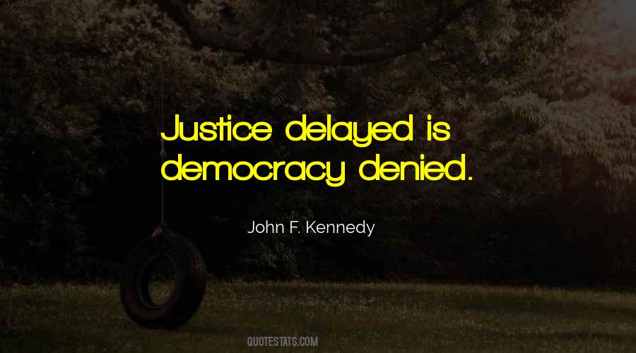 John F. Kennedy Quotes #1469983