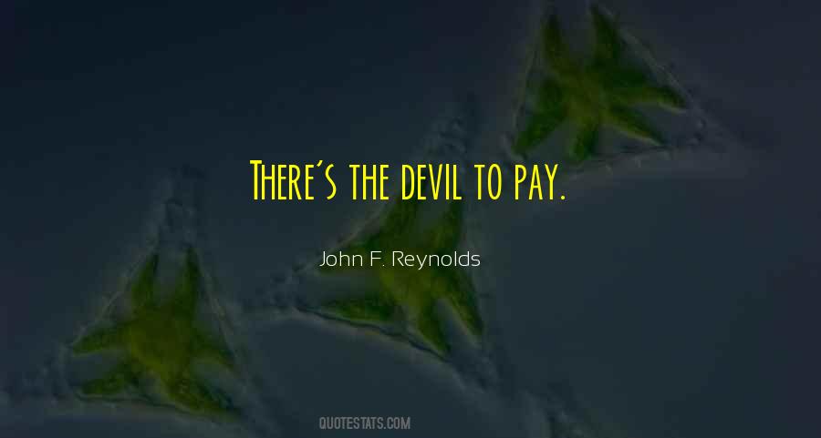 John F. Reynolds Quotes #300816