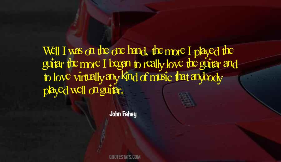 John Fahey Quotes #1453423