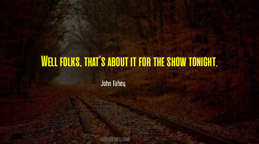 John Fahey Quotes #1545965