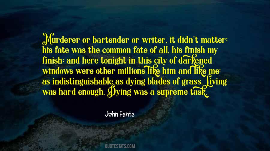 John Fante Quotes #1286651