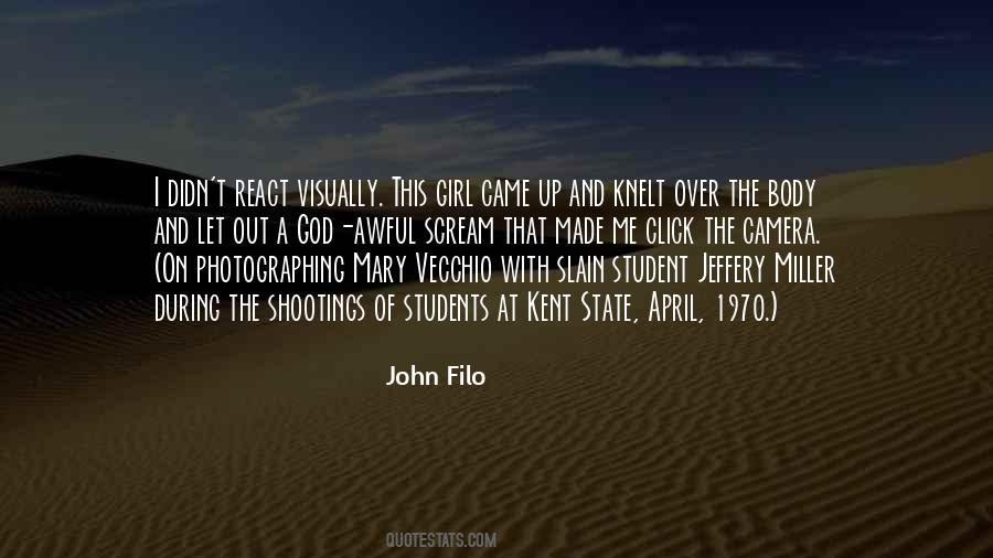 John Filo Quotes #407188