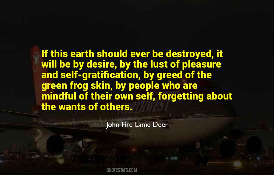 John Fire Lame Deer Quotes #283795