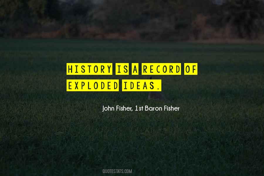 John Fisher, 1st Baron Fisher Quotes #1524673 John Fisher, 1st Baron Fisher Quotes #1524673