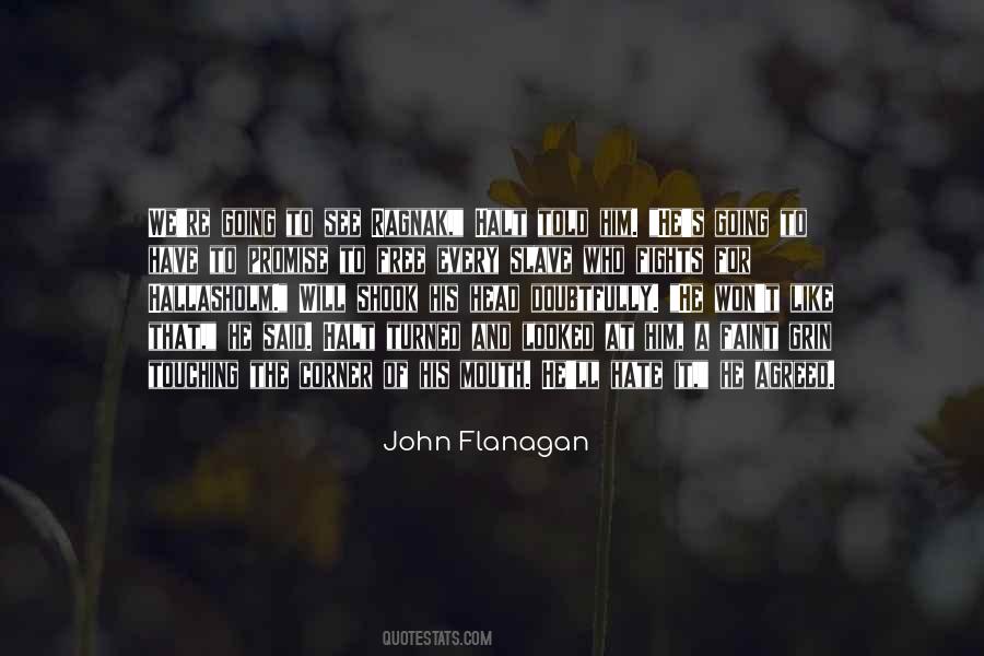 John Flanagan Quotes #1430302