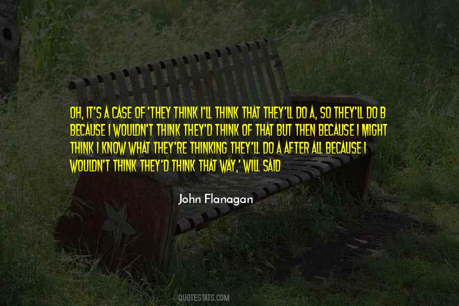 John Flanagan Quotes #1577929 John Flanagan Quotes #1577929