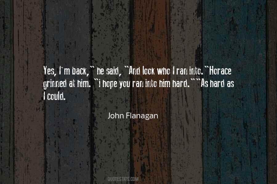 John Flanagan Quotes #1836322