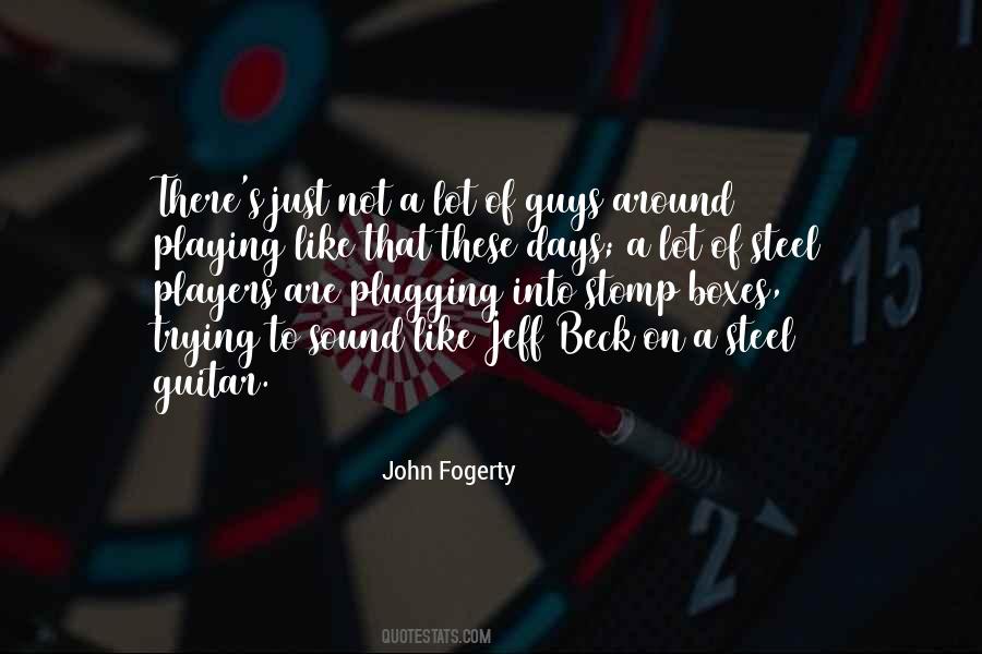 John Fogerty Quotes #1338957