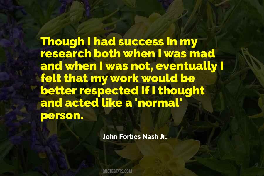 John Forbes Nash Jr. Quotes #321553