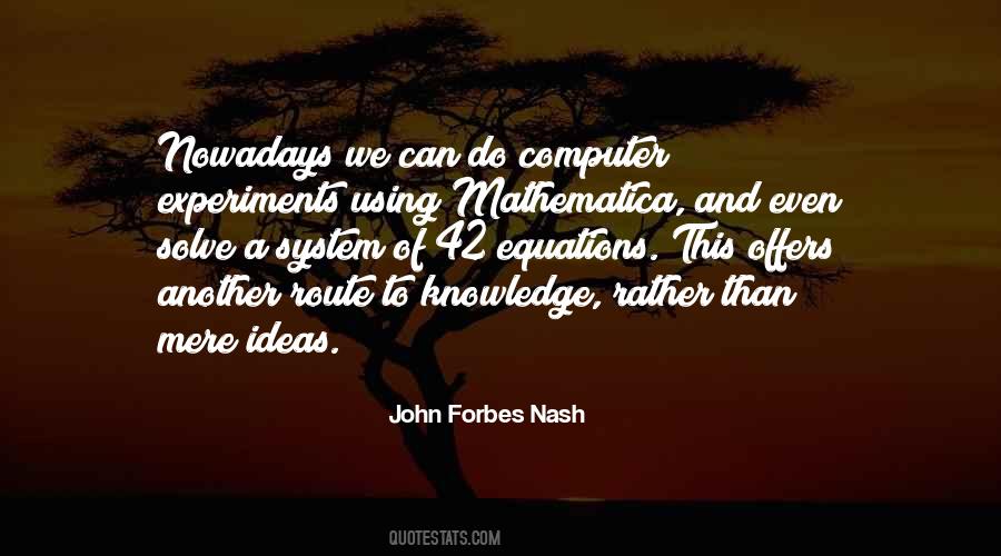 John Forbes Nash Quotes #70879