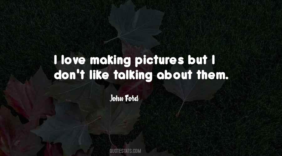 John Ford Quotes #961245
