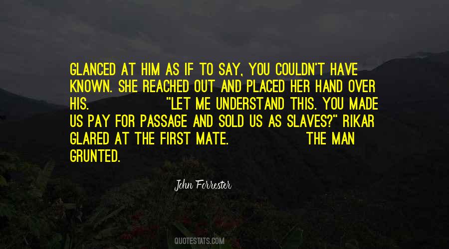 John Forrester Quotes #1614612 John Forrester Quotes #1614612