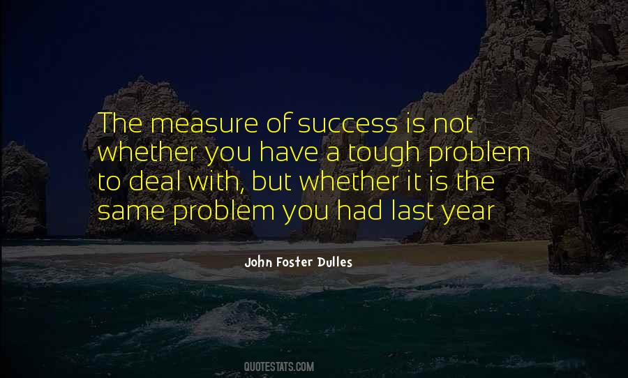 John Foster Dulles Quotes #323718