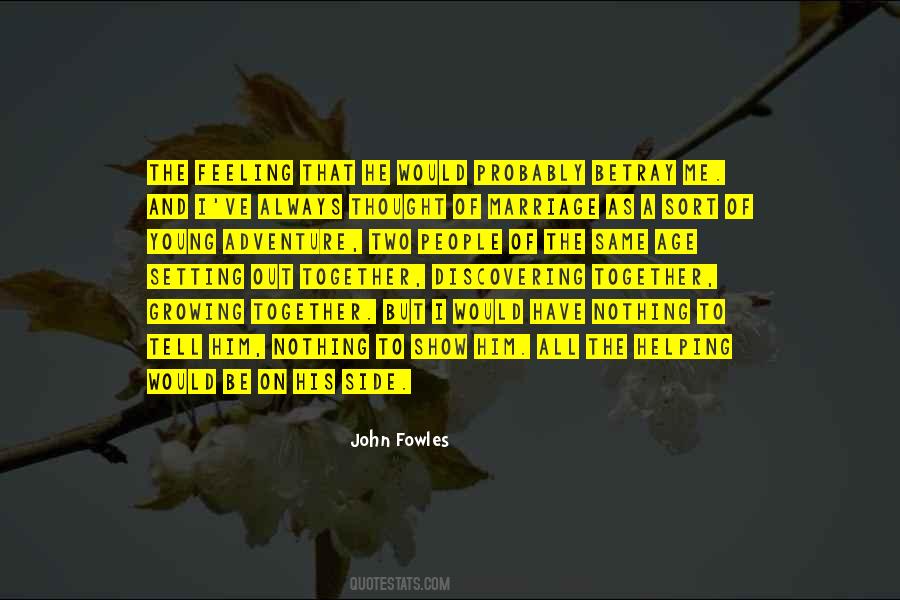 John Fowles Quotes #747510