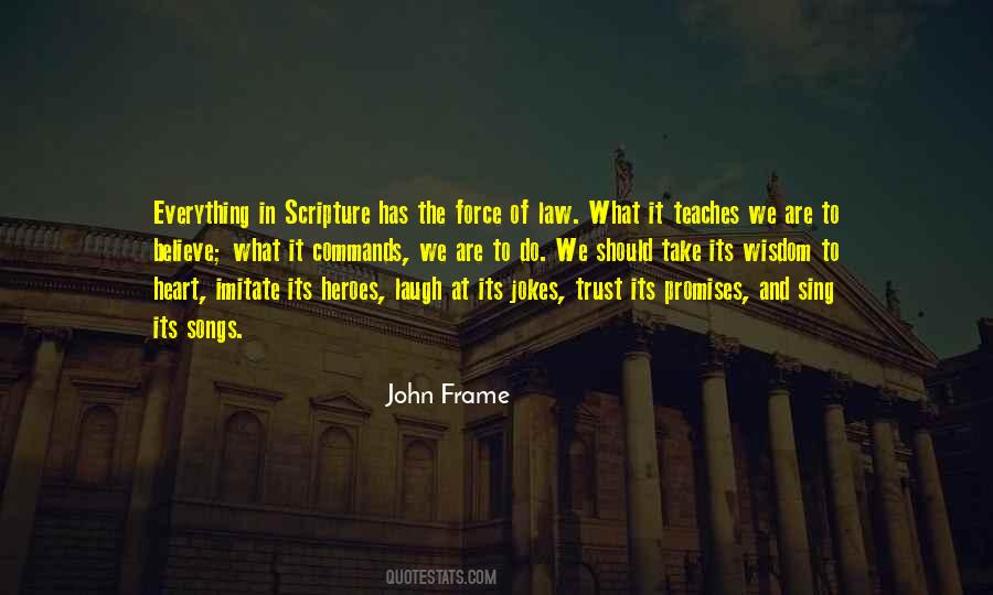 John Frame Quotes #552519