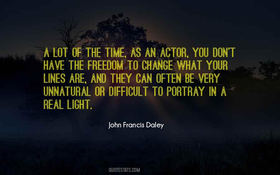 John Francis Daley Quotes #1477938
