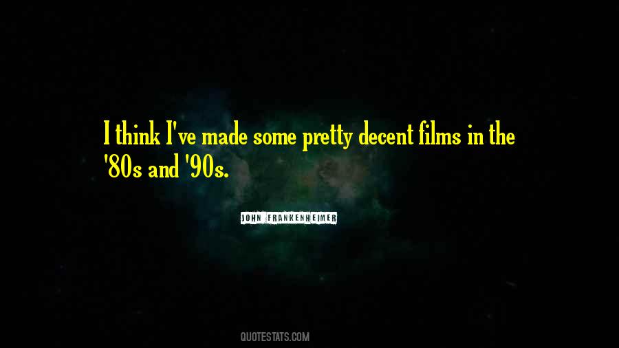 John Frankenheimer Quotes #1321166
