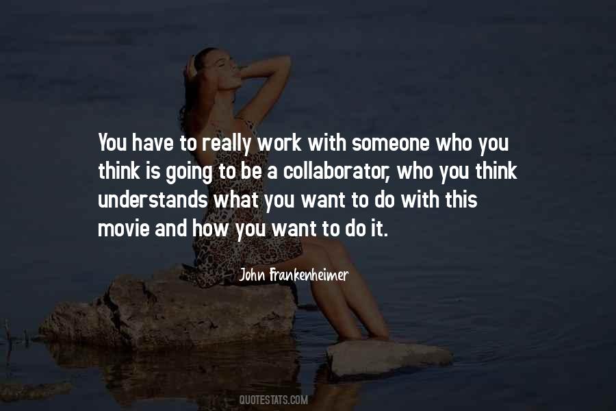John Frankenheimer Quotes #1514105
