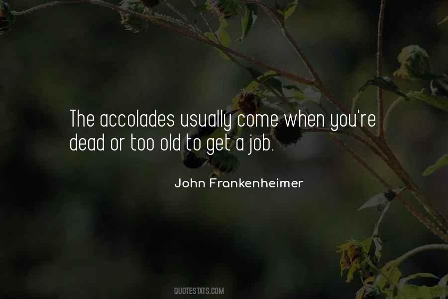 John Frankenheimer Quotes #8287