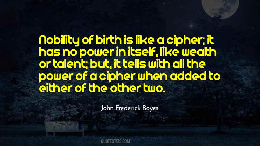 John Frederick Boyes Quotes #1016928