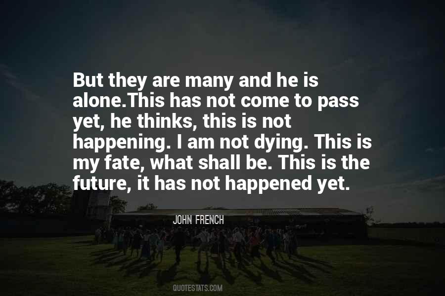 John French Quotes #1322059