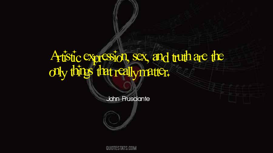 John Frusciante Quotes #1337430