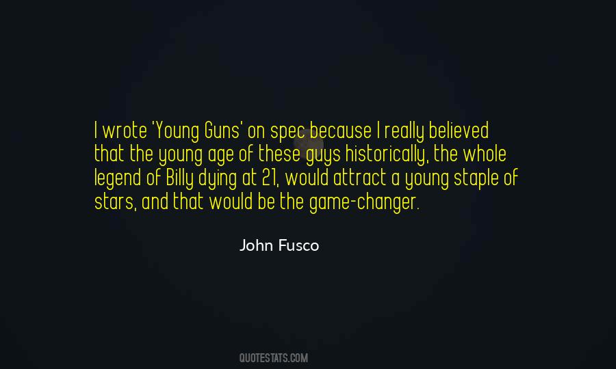 John Fusco Quotes #1068336