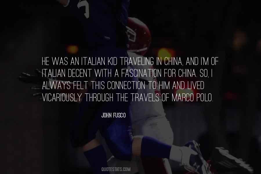 John Fusco Quotes #1853485