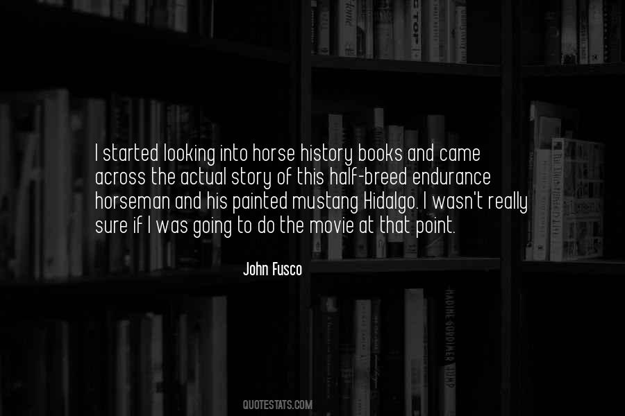 John Fusco Quotes #678621