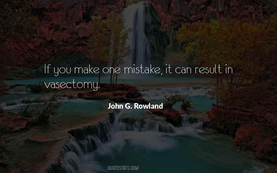 John G. Rowland Quotes #1762503