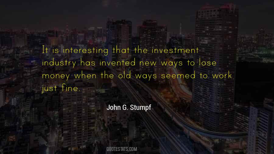 John G. Stumpf Quotes #1710187 John G. Stumpf Quotes #1710187