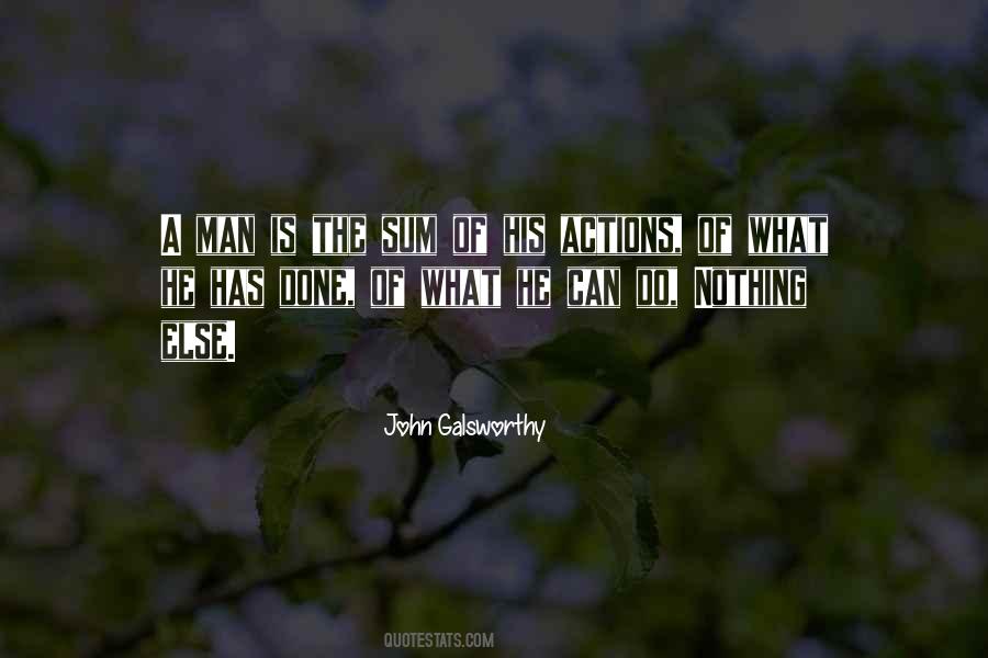 John Galsworthy Quotes #1181498