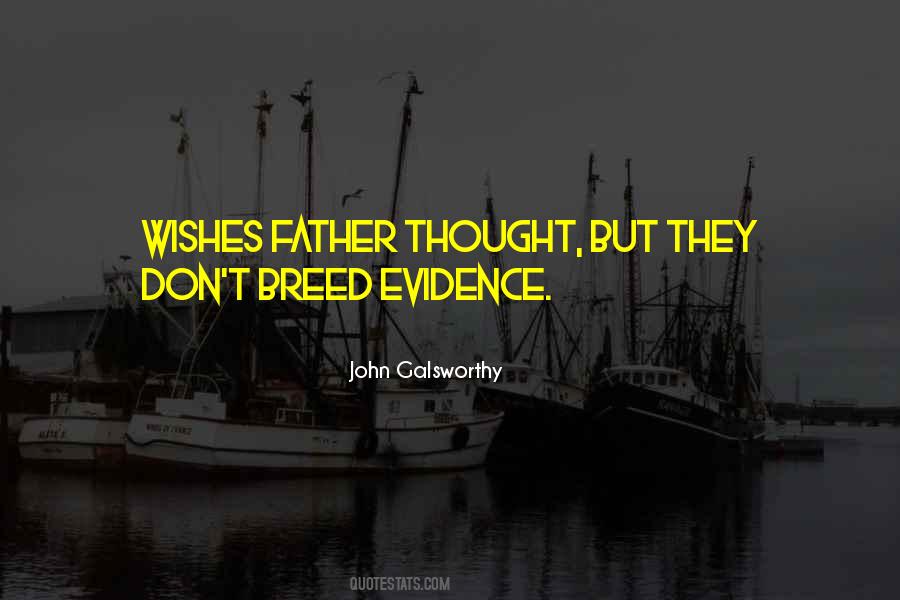 John Galsworthy Quotes #44287