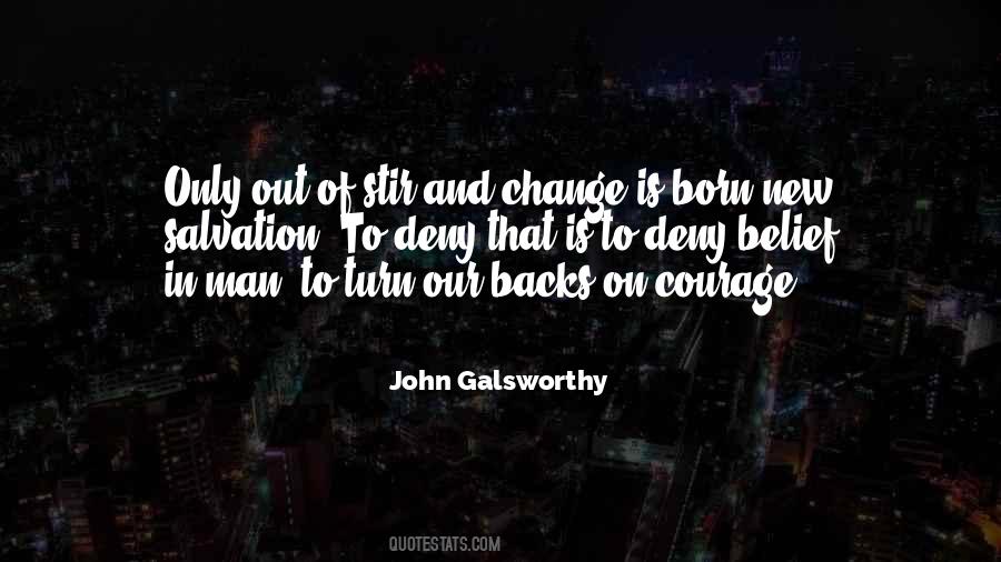 John Galsworthy Quotes #449332