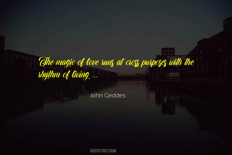 John Geddes Quotes #1249382