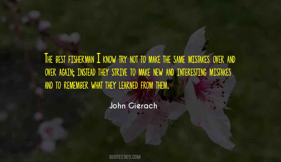 John Gierach Quotes #759916