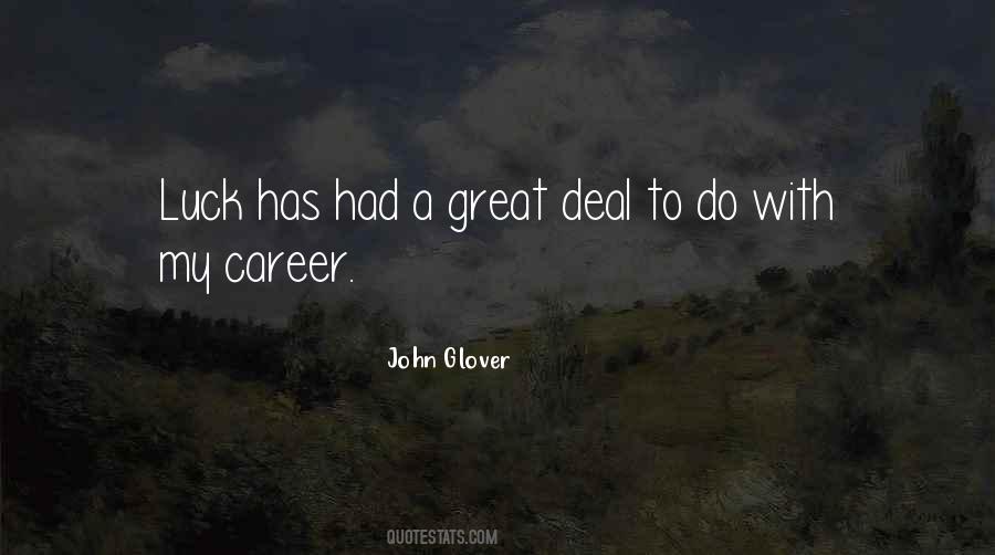 John Glover Quotes #1788497