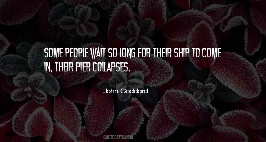 John Goddard Quotes #254264