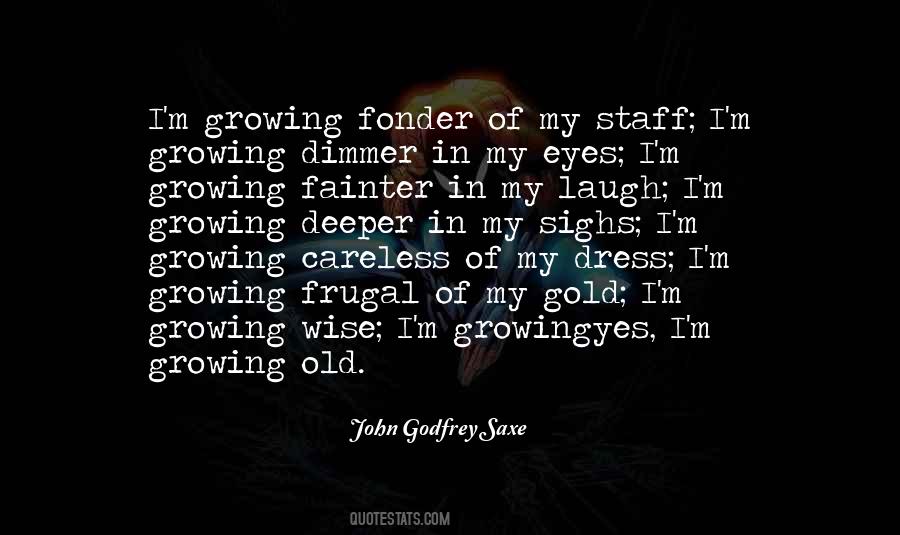 John Godfrey Saxe Quotes #1357746