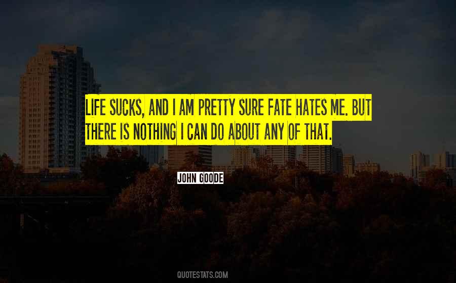 John Goode Quotes #1246756