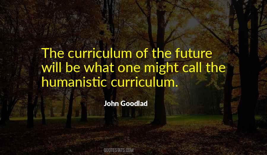 John Goodlad Quotes #1668823