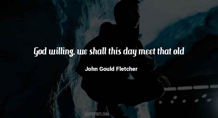 John Gould Fletcher Quotes #1440907