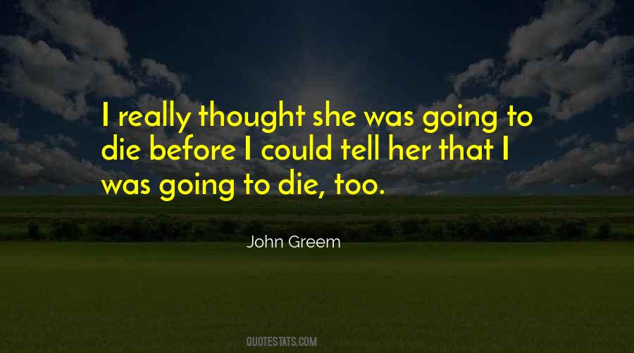 John Greem Quotes #1719574 John Greem Quotes #1719574