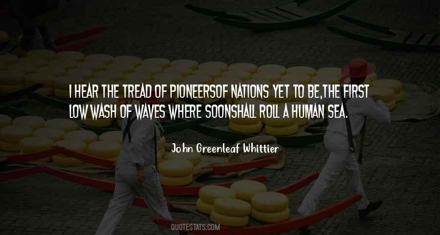 John Greenleaf Whittier Quotes #1099820