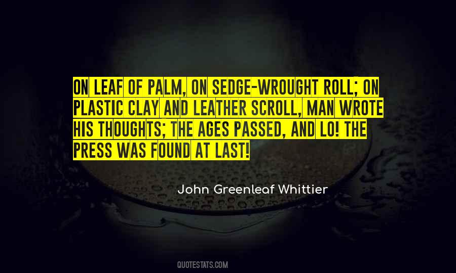 John Greenleaf Whittier Quotes #1609085